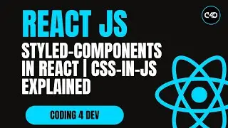 Styled-Components in React ⚛️ | CSS-in-JS Explained for Beginners