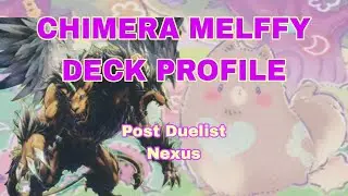 Yu-Gi-Oh CHIMERA MELFFY DECK PROFILE (August 2023) Post DUNE!