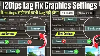 BGMI 4.2 UPDATE NEW GRAPHICS SETTINGS How To Lag Fix Bgmi 4.2 Update | 120fps Unlocked 