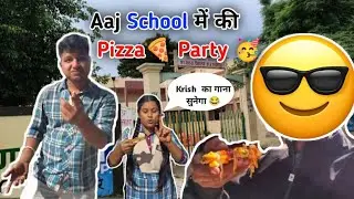 Aaj हमने हमारे School में की Pizza 🍕 Party 🥳 /New Just waching this Video 