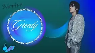 Xiumin | Greedy| FMV