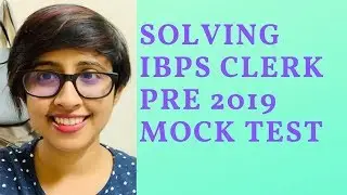 Solving IBPS Clerk Pre 2019 Mock Test| Aspiring Banker Anwesha