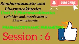 Pharmacokinetics  - Unit 3 BPPK Pharmacodynamic parameters || 3rd Bpharm and M.pharm  //