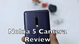 Nokia 5 Camera Review