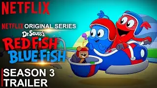 Dr. Seuss's Red Fish, Blue Fish Season 3 Trailer | SEASON 3 | TRAILER