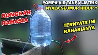 BONGKAR Rahasia Pompa Air Tanpa Listrik