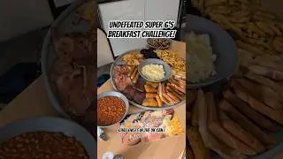 ЧЕЛЛЕНДЖ ПОЛНОГО АНГЛИЙСКОГО ЗАВТРАКА ОТ НЕПОБЕДИМОЙ СУПЕР 6 О'НИЛА! #foodchallenge #ЗАВТРАК #FYP...