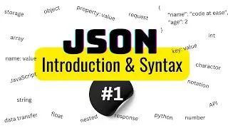 [#1] JSON | Introduction and Syntax | Getting Started with JSON