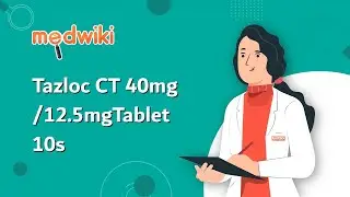 Tazloc CT 40mg /12.5mgTablet 10s | AI Uses, Work and How to&nbsp;take.