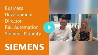 Business Development Director - Rail Automation, Siemens Mobility