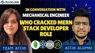 Switching from Core Mechanical Profile to a Software Developer Role | AccioJob Alumni