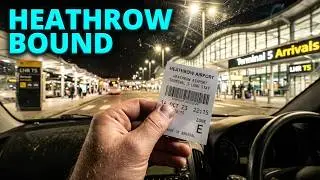 drive with me to Heathrow airport