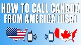 How To Call Canada From America (USA)
