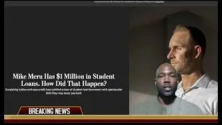 Mike Meru - $1 Million in Student Loans