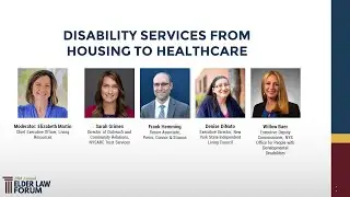 Disability Services - From Housing to Healthcare: 29th Annual Elder Law Forum