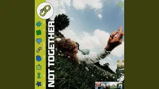 Not Together