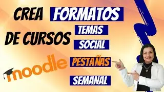 🛠 Como configurar cursos en Moodle - Formato pestañas [2021]