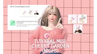 TUTORIAL MISI CHERRY GARDEN (NIGHT)