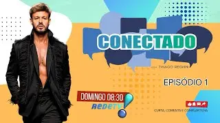 🎥✨ ESTREIA OFICIAL!Tá no ar o primeiro episódio do Conectado com Thiago Reghini!#Conectadonaredetv