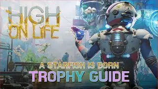 High on Life - Watch Globo's Rise to Fame (A Starfish is Born Trophy Guide)