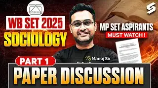 WBSET 2025 | WBSET Sociology Previous Year Question Paper (2025) | MP SET Sociology By Manoj Sir