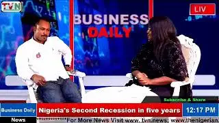 Nigeria's Second Recession in five years:- Matters Arising