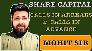 Share Capital : Calls in Arrears and Calls in Advance Class 12 | CA Mohit Taparia