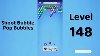 Shoot Bubble Level 148 Walkthrough | Pop Bubbles Game 🎯 | Go Answer
