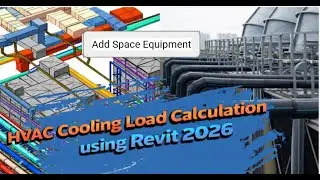 HVAC Cooling and Heating Load calculation -9  |  Add Space Equipment | Revit 2026