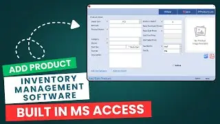 Add Product | Best Inventory Management Software with Barcode Support | Microsoft Access | VBA