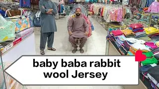 baba. baby rabbit wool Jersey ki mukammal variety aagai hai cusal factory price Bahawalpur.#youtube