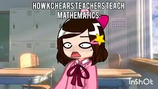 [CYBERWORLD] How KC hears Teachers teach biology vs maths : | KAK CREATOR 
