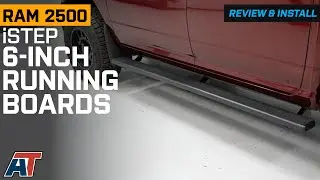 2010-2024 RAM 2500 6-Inch iStep Running Boards; Black Review & Install