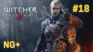 The Witcher 3 - NG+ [Marcha da Morte] Parte 18,Dublado em portugu&ecirc;s!