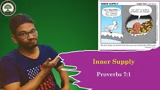 Inner Supply ( Proverbs 7:1)