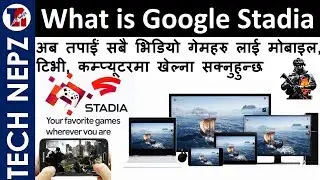Google Stadia | Game Streaming  | What is Google Stadia | How to Play triple A Game on TV, Mobile..