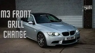 IM BACK! E92 M3 Front Grill Replacement