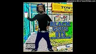 06 He aint having it - Black GsUs OTS mixtape -Big Hustleman