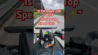 &ldquo;KTM Duke 250 Gen 3 &ndash; First Gear Top Speed Will Shock You! 😱🔥&rdquo; #akariderindia #topspeed #shorts