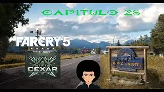 Serie de FAR CRY 5, Capitulo 28