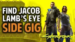 [Stealth] How to Find Jacob Lamb's Implant | Gig: Playing for Keeps | Cyberpunk 2077