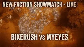 Tempest Rising Showmatch NEW! FACTION best of 9 bikerush vs MYEYES GDF