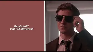 Isaac Lahey twixtor scenepack