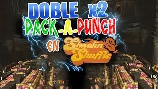 Como hacer DOBLE Pack a Punch x2 en Shaolin Shuffle