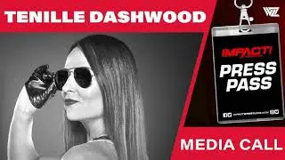 Tenille Dashwood - IMPACT Press Pass Media Call