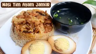 Nasi Tim Ayam Jamur || Seenak Chinese Restaurant