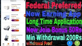 Federal Preferred New Earning App। Real OR Fack Federal Preferred। Withdrawal successfully proof ✅..
