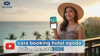 CARA BOOKING HOTEL AGODA PALING HEMAT DENGAN PERBANDINGAN HARGA DAN FITUR