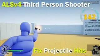 ALSv4 TPS - 142 - Weapon System -Fix Projectile Hits