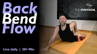 Backbend Flow Yoga | Improve Spine Health and Posture | 30+ Min - Day 490